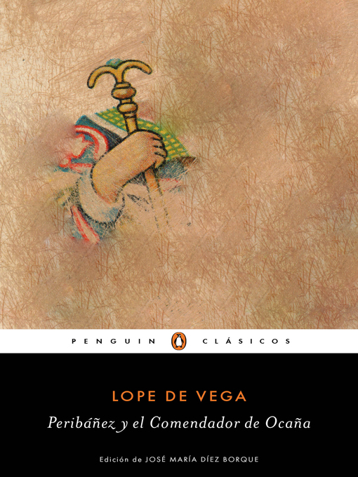 Title details for Peribáñez y el Comendador de Ocaña (Los mejores clásicos) by Lope de Vega - Wait list